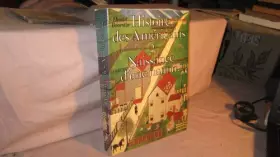 Couverture du produit · Histoire des américains Tome 2 Naissance d'une nation