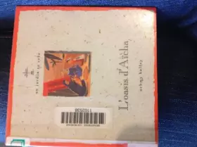 Couverture du produit · L'oasis d'Aïcha