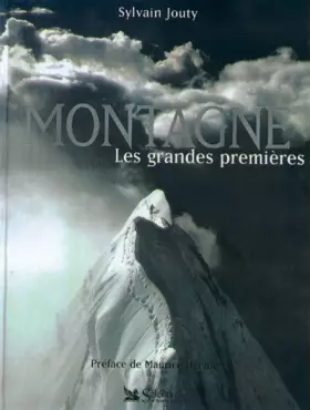 Couverture du produit · Montagne : les grandes premières