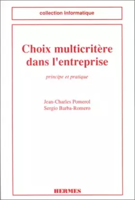 Couverture du produit · Choix multicritère dans l'entreprise : Principes et pratique