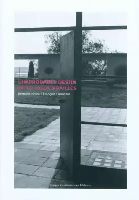 Couverture du produit · L'improbable destin de la Villa Noailles