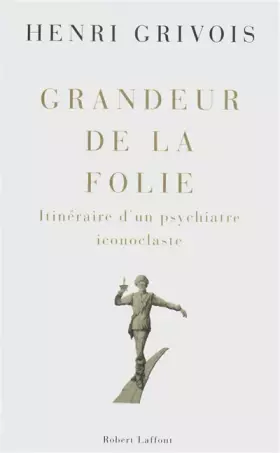 Couverture du produit · Grandeur de la folie