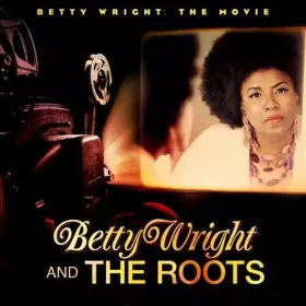 Couverture du produit · Betty Wright: The Movie