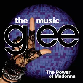 Couverture du produit · Glee Cast - Glee the Music: the Power of Madonna