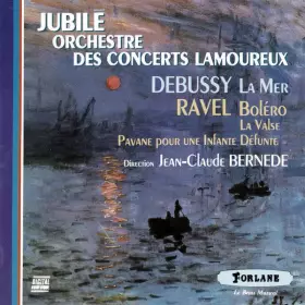 Couverture du produit · Jubilé : La Mer - Boléro - Pavane Pour Une Infante Défunte