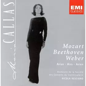 Couverture du produit · Callas - Récital (1963 - 1964) : Airs d'opéras de Beethoven, Weber, Mozart