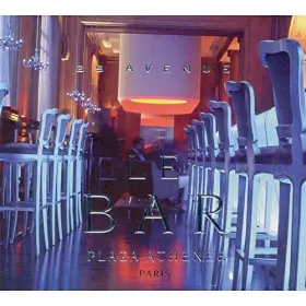 Couverture du produit · Le Bar Plaza Athenee Paris [Import]
