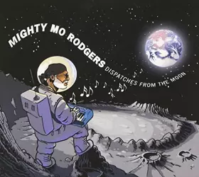 Couverture du produit · Rodgers Mighty Mo/Dispatches