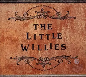 Couverture du produit · The Little Willies - Edition Limitée Digipack