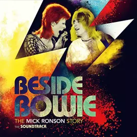 Couverture du produit · Beside Bowie Mick Ronson Story The Soundtrack