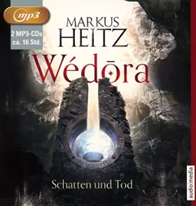 Couverture du produit · Wédōra – Schatten und Tod: Gekürzte Ausgabe, Lesung