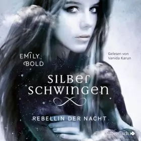 Couverture du produit · Silberschwingen 2: Rebellin der Nacht: 2 CDs (2)