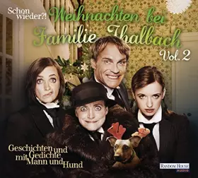 Couverture du produit · Schon wieder!? Weihnachten bei Familie Thalbach: Geschichten und Gedichte mit Mann und Hund