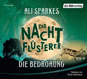 Couverture du produit · Die Nachtflüsterer - Die Bedrohung: (Band 2) (Nachtflüsterer-Reihe, Band 2)