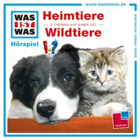 Couverture du produit · Was Ist Was, Folge 39: Heimtiere/ Wilde Tiere