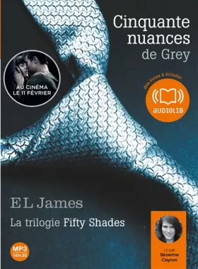 Couverture du produit · Cinquante nuances de Grey - La trilogie Fifty Shades volume 1: Livre audio 2 CD MP3