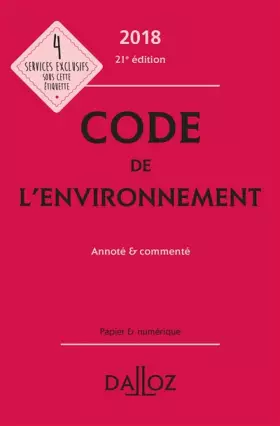 Couverture du produit · Code de l'environnement 2018, annoté & commenté - 21e éd.