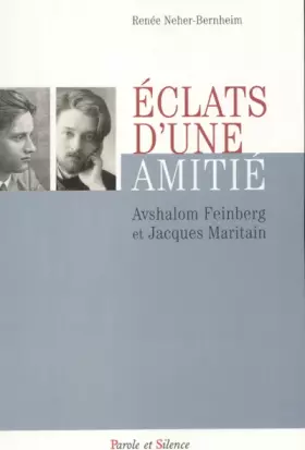 Couverture du produit · Eclats d'une amitie avshalom feinberg jacques maritain