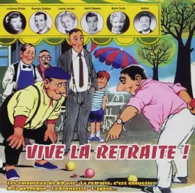 Couverture du produit · Vive La Retraite
