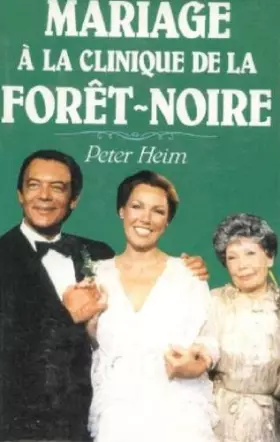 Couverture du produit · Mariage à la clinique de la Forêt-Noire