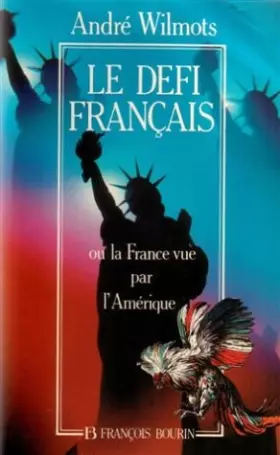 Couverture du produit · Le défi français, ou, La France vue par lAmérique