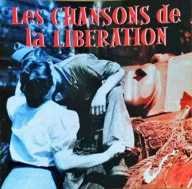 Couverture du produit · Les Chansons De La Libération