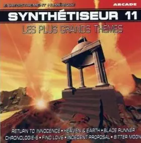 Couverture du produit · Synthétiseur 11 - Les Plus Grands Thèmes