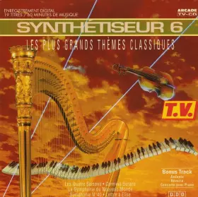 Couverture du produit · Synthétiseur 6 - Les Plus Grands Thèmes Classiques