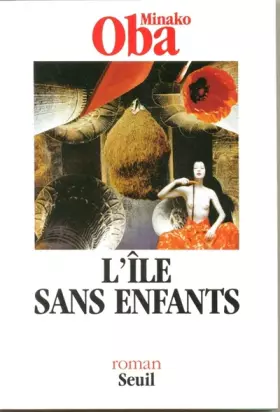 L'Ile sans enfants -  Minako Oba