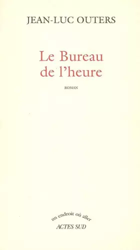 Couverture du produit · Le Bureau de l'heure