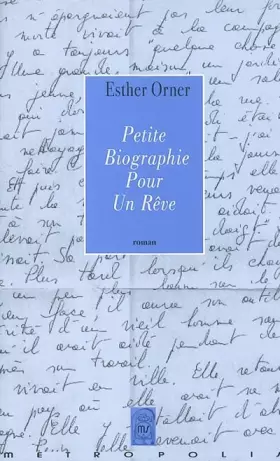 Couverture du produit · Petite biographie pour un rêve