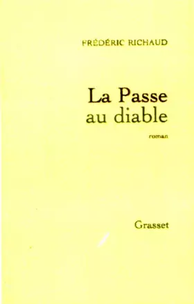 La Passe au diable -  F. Richaud