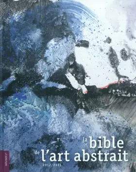 Couverture du produit · La bible de l'art abstrait