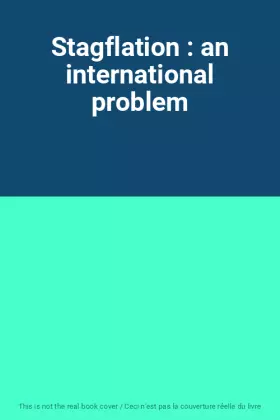 Couverture du produit · Stagflation : an international problem