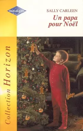 Couverture du produit · Un papa pour Noël : Collection : Harlequin horizon n° HS