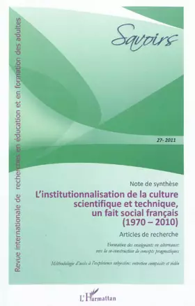 Couverture du produit · Institutionnalisation de la Culture Scientifique et Technique un Fait Social Français 1970 2010