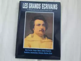 Couverture du produit · Les grands écrivains Les100 plus grands écrivains choisis par l'académie Goncourt Volume 1 Alain-Fournier, Aragon, balzac, Barb
