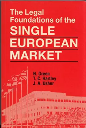 Couverture du produit · The Legal Foundations of the Single European Market