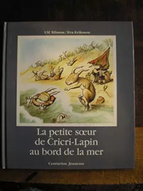 Couverture du produit · La Petite soeur de Cricri-Lapin au bord de la  mer