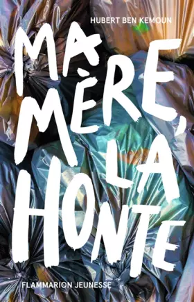 Couverture du produit · Ma mère, la honte