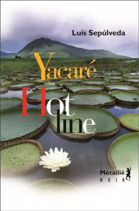 Couverture du produit · Yacaré : Hot line