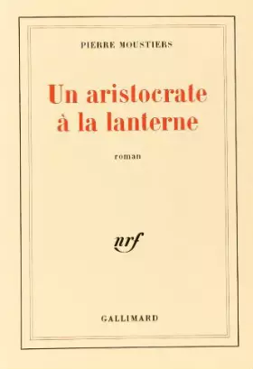 Couverture du produit · Un Aristocrate à la lanterne