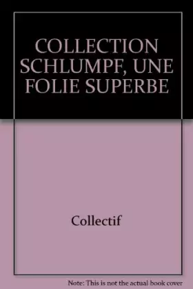 Couverture du produit · COLLECTION SCHLUMPF, UNE FOLIE SUPERBE