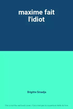 Couverture du produit · maxime fait l'idiot