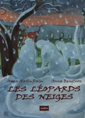 Couverture du produit · Les léopards des neiges