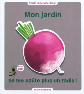 Couverture du produit · Mon jardin ne me coûte plus un radis !