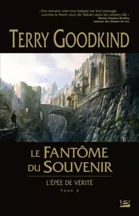 Couverture du produit · L'Epée de vérité, tome 10 : Le Fantôme du Souvenir