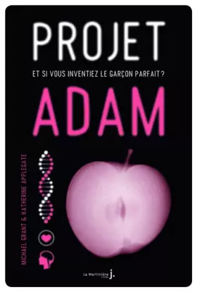 Couverture du produit · Projet Adam. et si vous inventiez le garçon parfait ?
