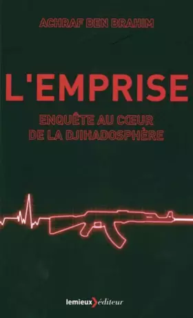 Couverture du produit · L'emprise: Enquête au coeur de la djihadosphère