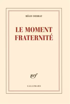 Couverture du produit · Le moment fraternité